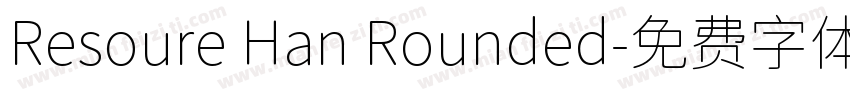 Resoure Han Rounded字体转换